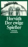 Ödön von Horvath, Ödön von Horváth, Ödön von                      10000001763 Horváth - Der ewige Spießer