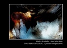 Sami Abu-Bakr, Biank Schüssler, Bianka Schüssler - TWO.ZERO.ONE.ZERO - Lyrische Interpretation
