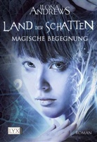 Ilona Andrews - Land der Schatten - Magische Begegnung