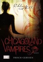 Chloe Neill - Chicagoland Vampires - Frisch gebissen