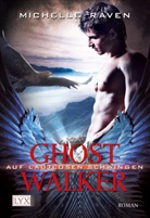 Michelle Raven - Ghostwalker - Auf lautlosen Schwingen