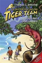 Thomas Brezina, Thomas C Brezina, Thomas C. Brezina, Lorna Egan, Naomi Fearn - Ein Fall für dich und das Tiger-Team - Bd.45: Ein Fall für dich und das Tiger-Team - Das Gift des roten Leguans