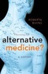Roberta Bivins, Roberta E. Bivins - Alternative Medicine?