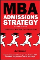 Avi Gordon - Mba Admissions Strategy
