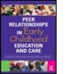 Margaret Kernan, Margaret Kernan, Elly Singer - Peer Relationships in Early Childhood Ed