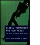 Dana M. Janbek, Dana M. (Lasell College Janbek, Janbek Dana M., Philip Seib, Philip (University of Southern California Seib, Philip Janbek Seib... - Global Terrorism and New Media