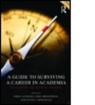 Emily Lenning, Sara Brightman, Sara (Western Michigan University Brightman, Brightman Sara, Susan Caringella, Susan (Western Michigan University Caringella... - Guide to Surviving a Career in Academia