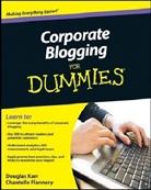 Chantelle Flannery, Douglas Karr, Douglas Flannery Karr - Corporate Blogging for Dummies
