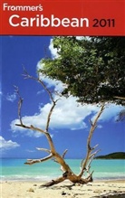 Christina Paulette Colón, Alexis Lipsitz Flipin, John Marino, John A. Marino, Darwin Porter, Darwin Prince Porter... - Frommer''s Caribbean