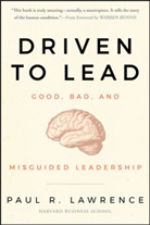Lawrence, Paul R Lawrence, Paul R. Lawrence, Pr Lawrence, Lawrence Paul R. - Driven to Lead