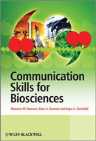 Brian Dawson, Brian (The University of Manchester) Dawson, Brian A. Dawson, Maureen Dawson, Maureen (Manchester Metropolitan University Dawson, Maureen M Dawson... - Communication Skills for Biosciences