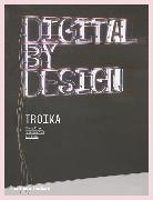 Conny Freyer, Freyer Conny, Noel Freyer conny, Sebastien Noel, Noel Sebastien, Eva Rucki... - Digital by Design (Paperback)