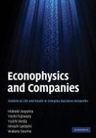 Hideaki Aoyama, Hideaki (Professor of Theoretical Physics Aoyama, Aoyama Hideaki, Yoshi Fujiwara, Yoshi (Kyoto University Fujiwara, Fujiwara Yoshi... - Econophysics and Companies