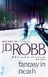 J. D. Robb, J.D. Robb, Nora Roberts - Fantasy in Death