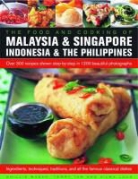 Ghillie Basan, Ghillie Tan Basan, Vilma Laus, Terry Tan - FOOD AND COOKING OF MALAYSIA AND S