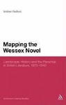 Andrew Radford, Andrew Radford, Andrew D. Radford - Mapping the Wessex Novel