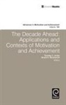 Stuart Karabenick, Tim Urdan, Timothy C. Urdan - Decade Ahead