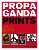 Colin Moore, Moore Colin - Propaganda Prints