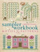 Caroline Vincent - Sampler Workbook: Motifs and Patterns