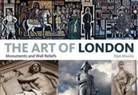 Ilpo Musto - The Art of London: Monuments and Wall Reliefs