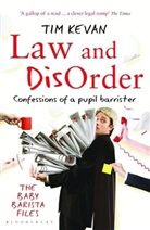 Tim Kevan, Kevan Tim - Law and Disorder