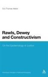 Eric Weber, Eric Thomas Weber - Rawls, Dewey, and Constructivism