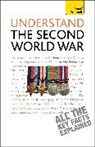 Farmer, Alan Farmer, Farmer Alan - Understand the Second World War: Teach Yourself