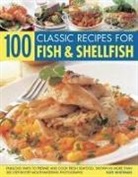 Kate Whiteman, Whiteman Kate - 100 Classic Recipes for Fish & Shellfish