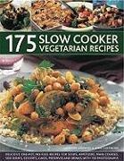 Catherine Atkinson, Katherine Atkinson, Catherine Atkinson, Jenni Fleetwood - 150 Slow Cooker Vegetarian Recipes