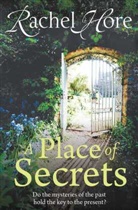 Rachel Hore, Hore Rachel - A Place of Secrets