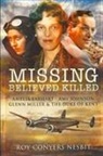 Roy Conyers Nesbit, Roy C Nesbit, Roy Conyers Nesbit - Missing Believed Killed