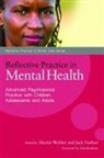 Paul Richards, Florian Ruths, We, Martin Webber, Martin Nathan Webber, Jack Nathan... - Reflective Practice in Mental Health