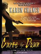 Karen Chance, Cynthia Holloway - Curse the Dawn (Audio book)