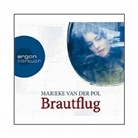 Marieke van der Pol, Marieke Van Der Pol, Sophie von Kessel - Brautflug (Urlaubsaktion), 6 Audio-CDs (Audio book)
