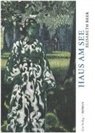 Elisabeth Beer, Elisabeth Beer - Haus am See