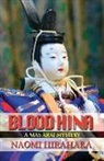 Naomi Hirahara - Blood Hina