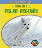 Deborah Underwood - Hiding in the Polar Regions