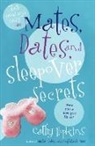 Cathy Hopkins - Mates, Dates, and Sleepover Secrets