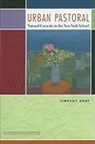 Timothy Gray, Timothy Gray - Urban Pastoral