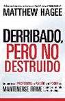 Matthew Hagee - Derribado, Pero No Destruido / Shaken, Not Shattered