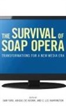 Sam Ford (EDT), Abigail De Kosnik, Sam Ford, C. Lee Harrington, Abigail De Kosnik - Survival of Soap Opera
