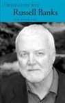James C. Hall, David Roche - Conversations With Russell Banks