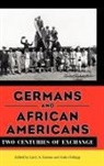 Larry A. (EDT) Greene, Larry A. Greene, Anke Ortlepp - German and African Americans