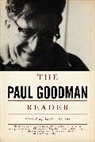 Paul Goodman, Goodman Paul, Paul Goodman, Taylor Stoehr - Paul Goodman Reader the