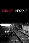 Teun Voeten, Tuen Voeten, Voeten Tuen - Tunnel People