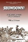 William Secrest, William B. Secrest - Showdown!: Lionhearted Lawmen of Old California