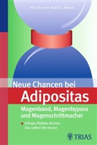 Rudolf Weiner, Rudolf A. Weiner, Christiane von Solodkoff - Neue Chancen bei Adipositas