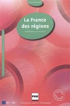René Bourgeois, Simone Eurin - La France des régions