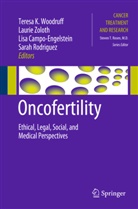 Lisa Campo-Engelstein, Lisa Campo-Engelstein et al, Sarah Rodriguez, Teresa K Woodruff, Teresa K. Woodruff, Lauri Zoloth... - Oncofertility
