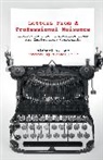 Michael A Lee, Michael A. Lee, Lee Michael A. - Letters From A Professional Nuisance